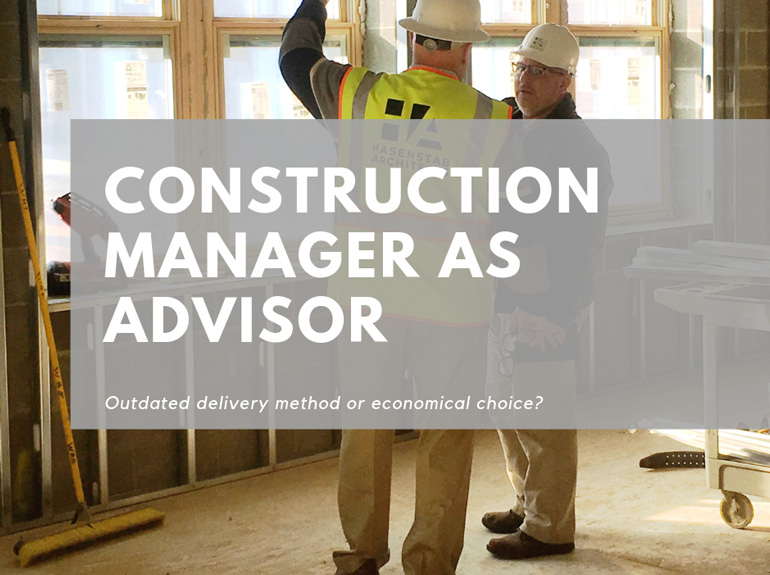 Construction Manager as Advisor